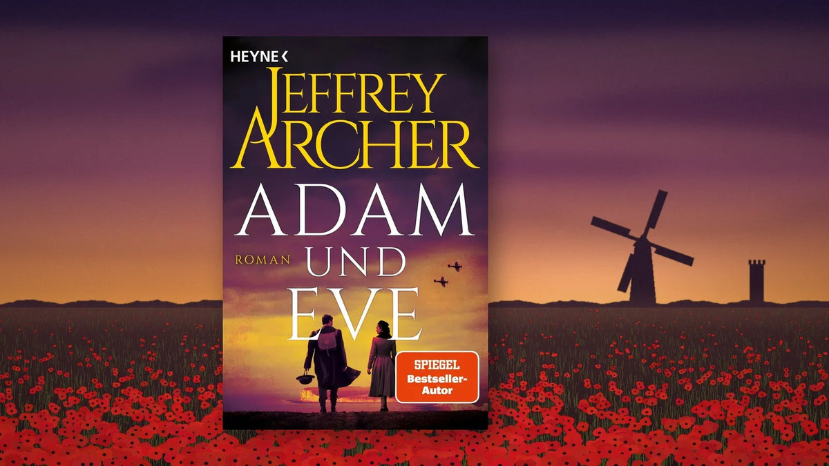 Buchcover »Adam und Eve« von Jeffrey Archer vor einem Mohnfeld in der Abenddämmerung, am Horizont eine Windmühle und ein Kirchturm
