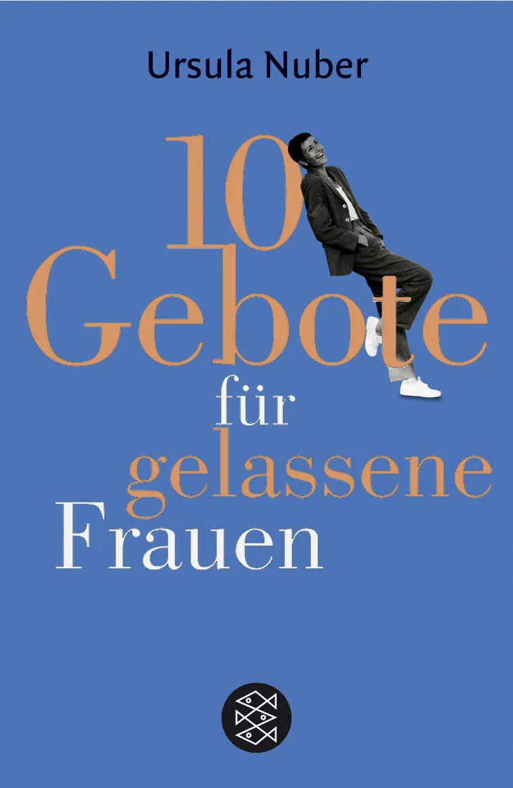 Buchcover von '10 Gebote für gelassene Frauen' - Taschenbuch von Ursula Nuber