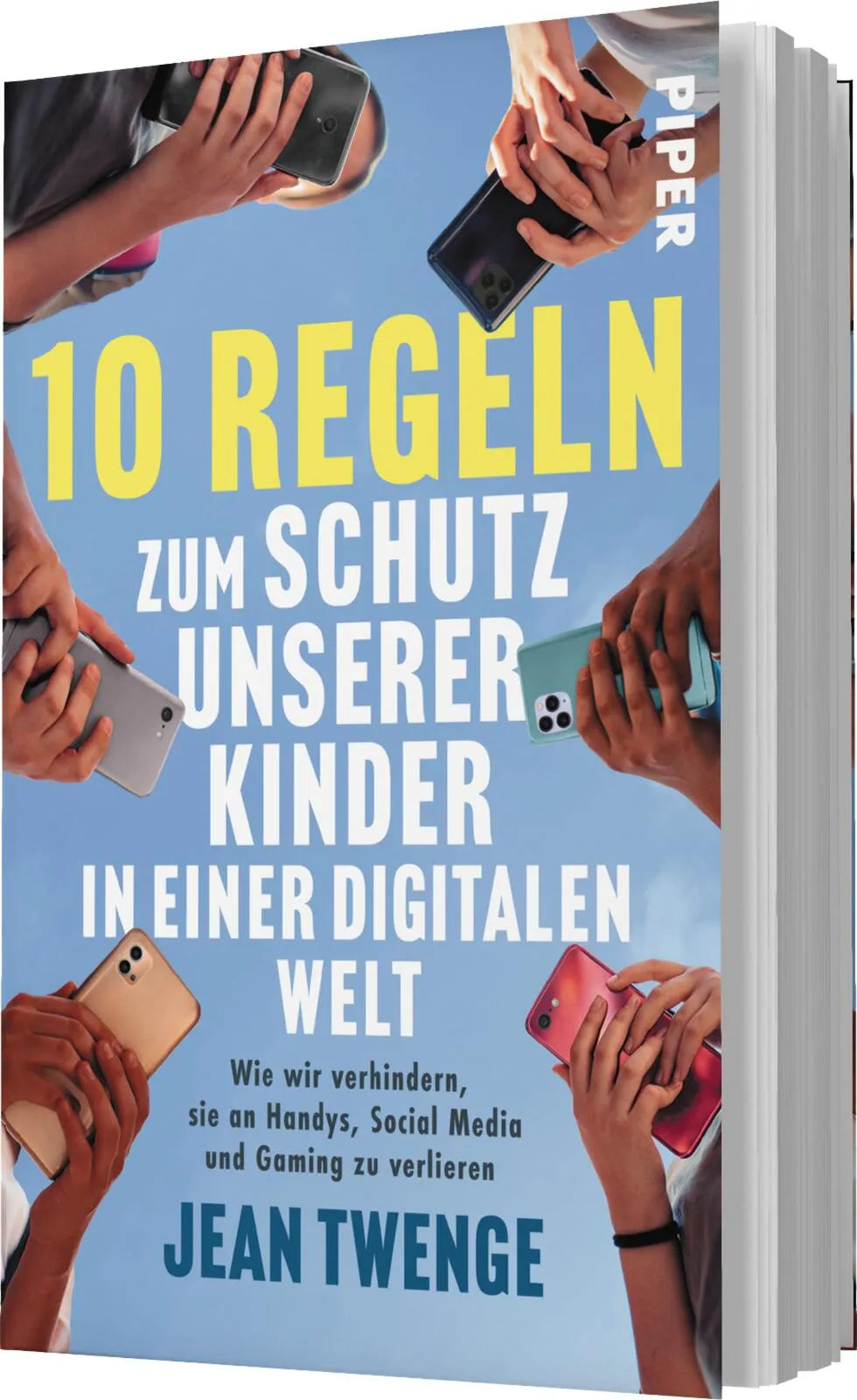 Jean Twenge - 10 Regeln zum Schutz unserer Kinder in einer digitalen Welt