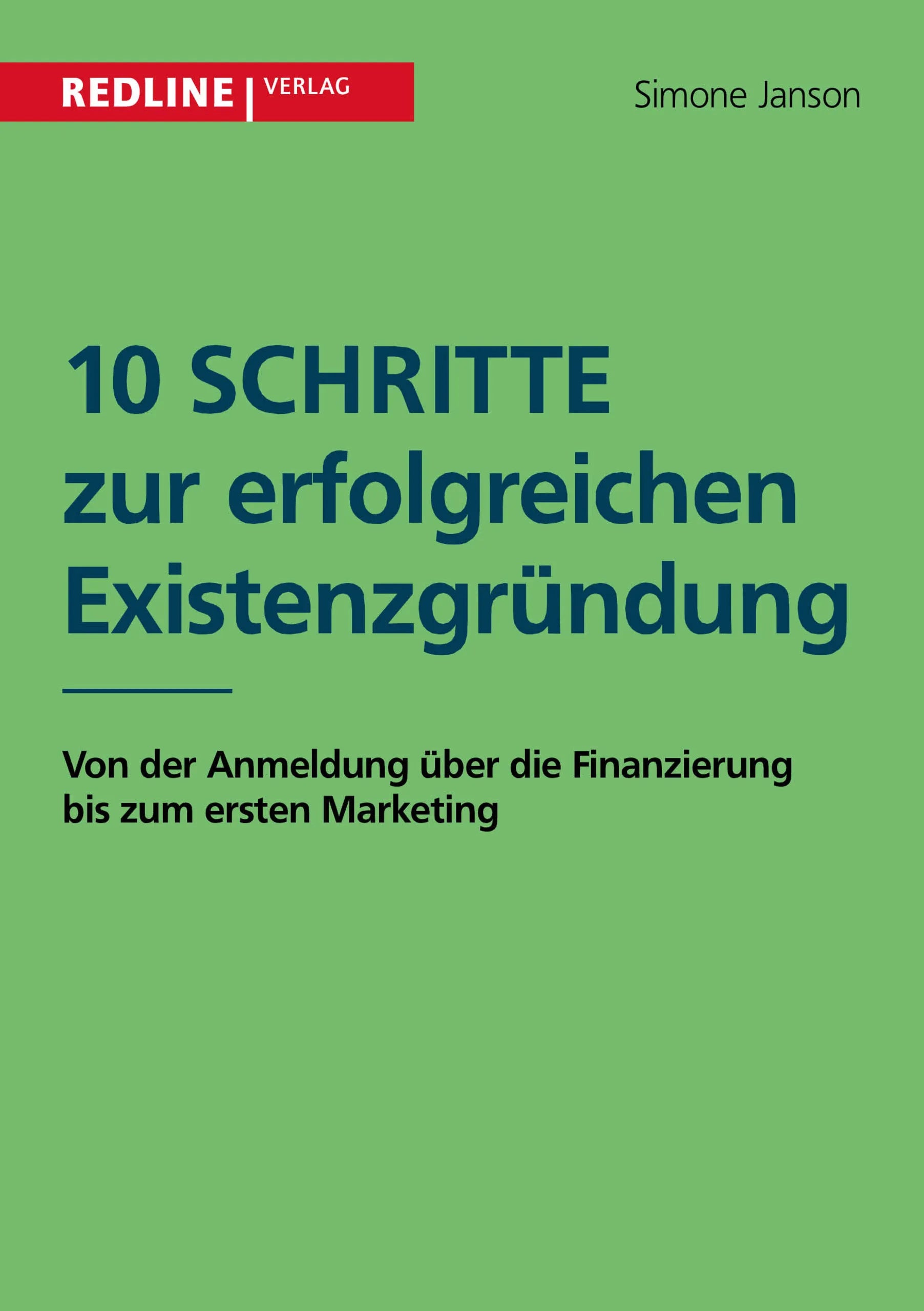 Buchcover von '10 Schritte zur erfolgreichen Existenzgründung' - Taschenbuch von Simone Janson