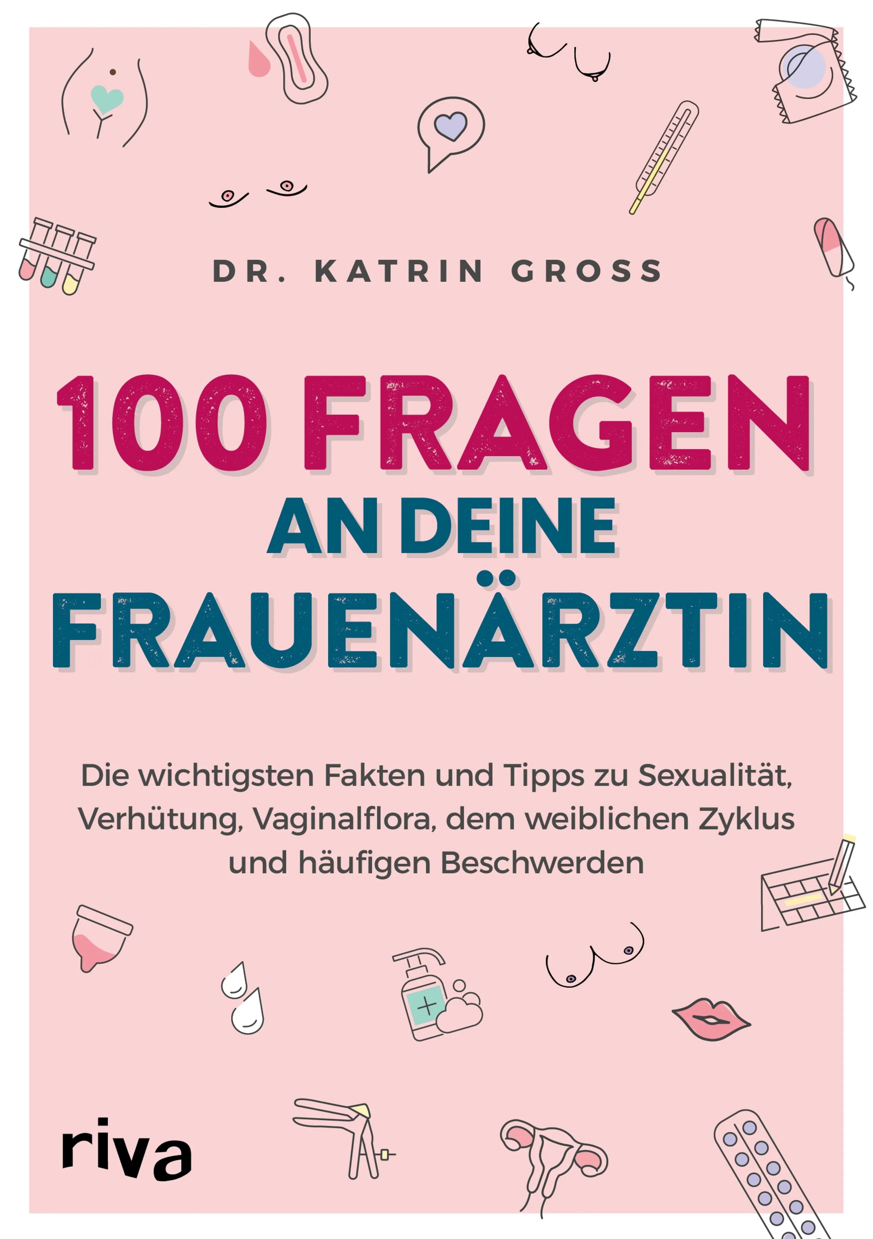 Cover: 100 Fragen an deine Frauenärztin (E-Book) von Katrin Gross
