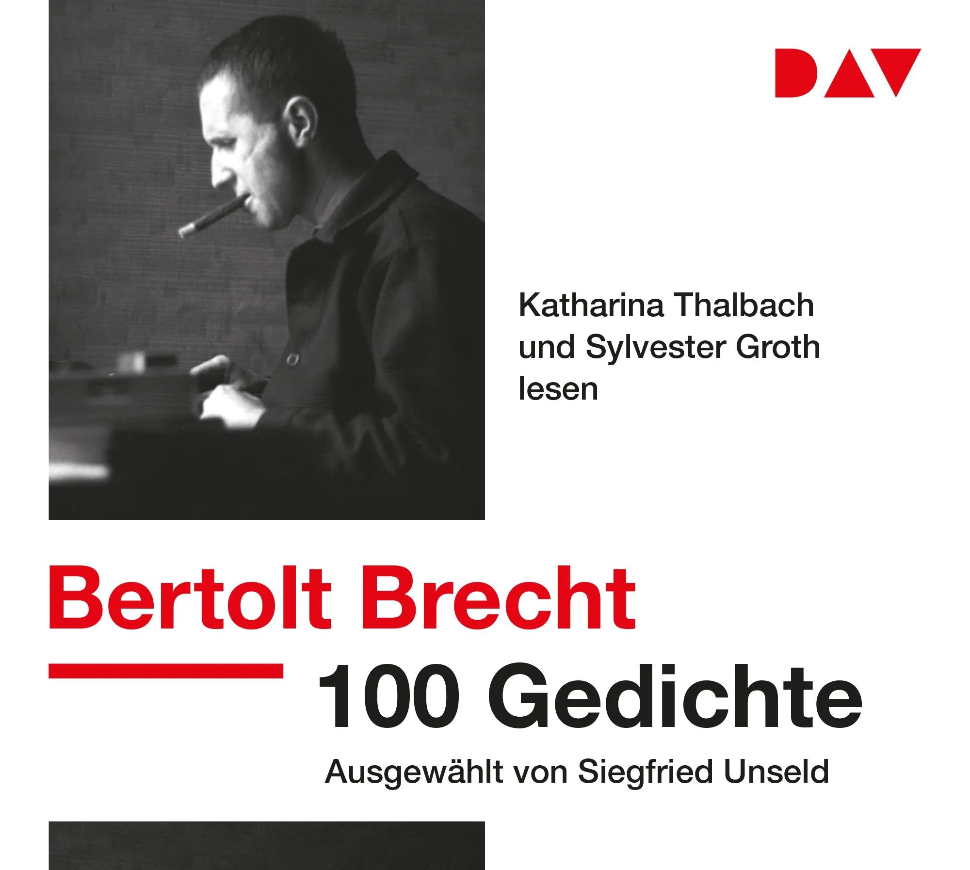 Buchcover von '100 Gedichte. Ausgewählt von Siegfried Unseld' - Hörbuch (CD) von Bertolt Brecht