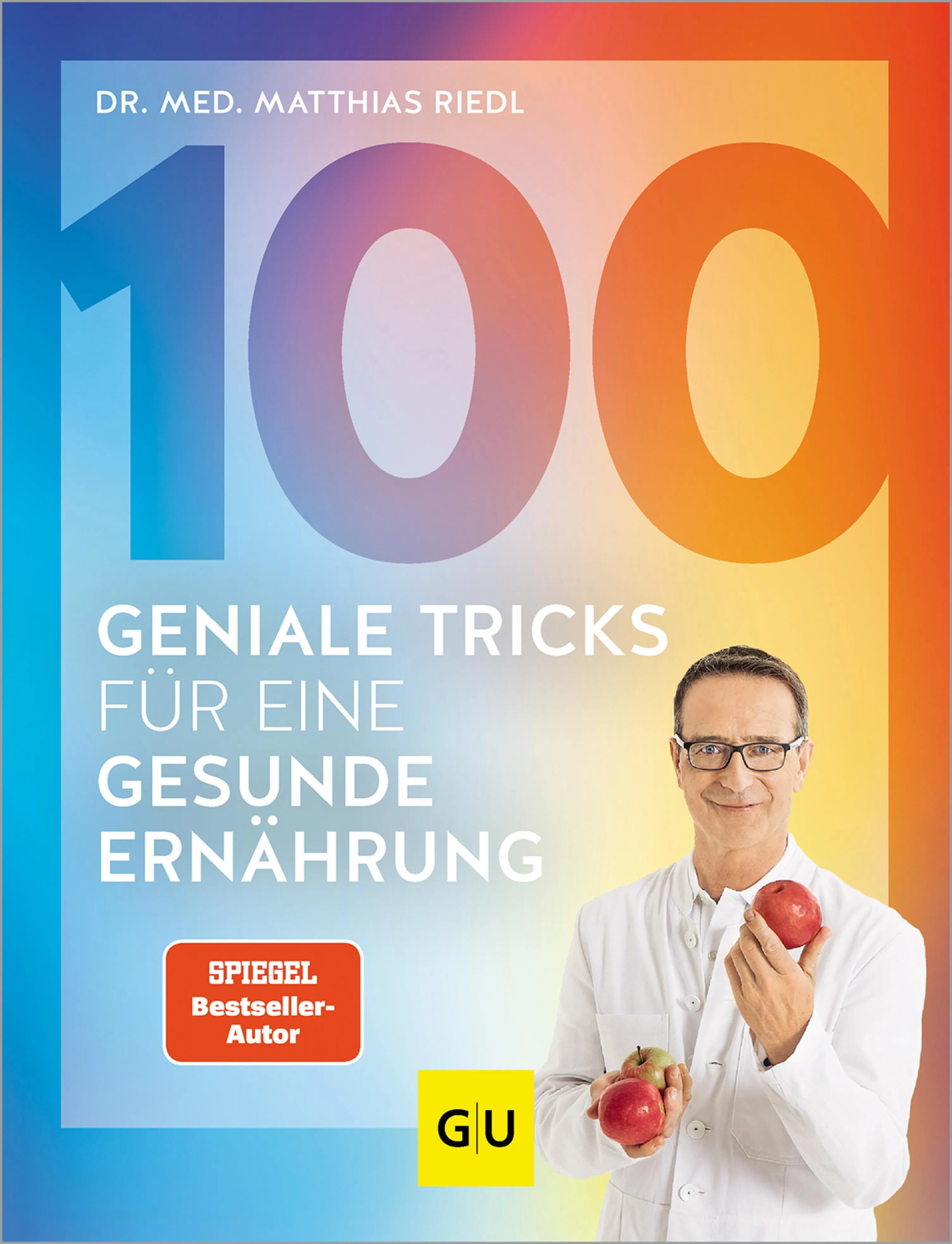Cover: 100 geniale Tricks für eine gesunde Ernährung (E-Book) von Dr. med. Matthias Riedl