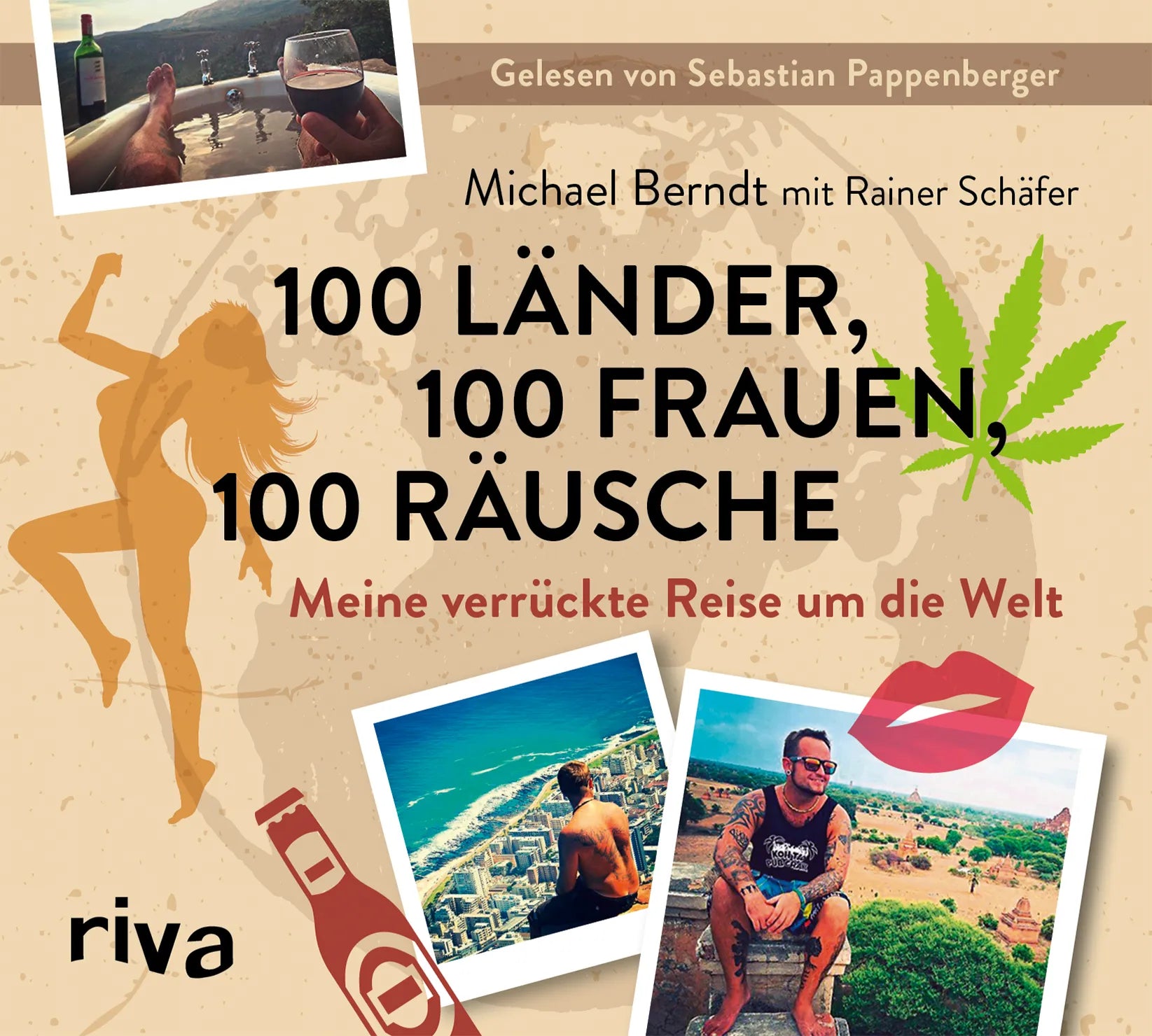Buchcover von '100 Länder, 100 Frauen, 100 Räusche' - Hörbuch (CD) von Michael Berndt