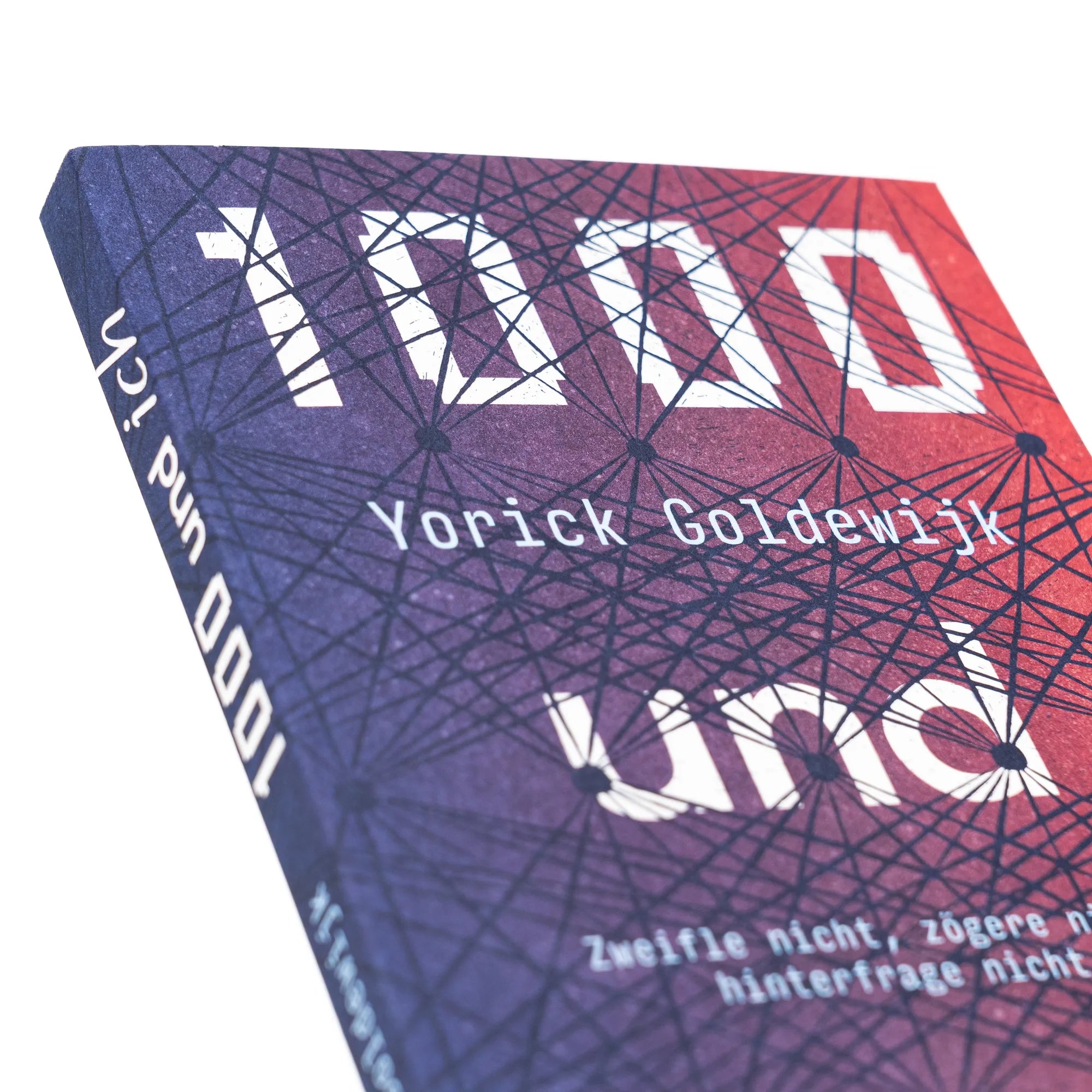 Abbildung von '1000 und ich. Zweifle nicht, zögere nicht, hinterfrage nicht.'