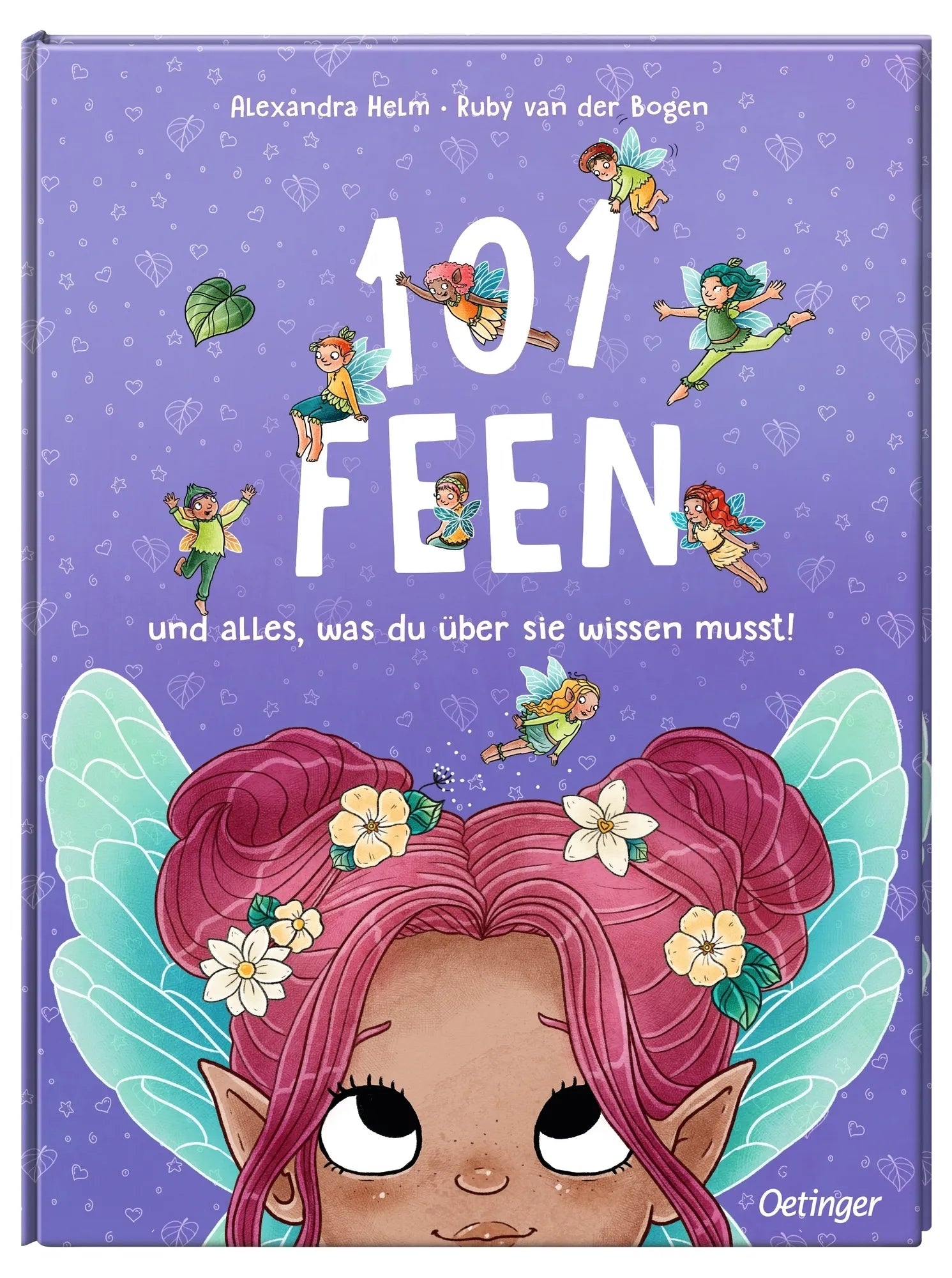 Detailansicht: 101 Feen und alles, was du über sie wissen musst! (Hardcover)