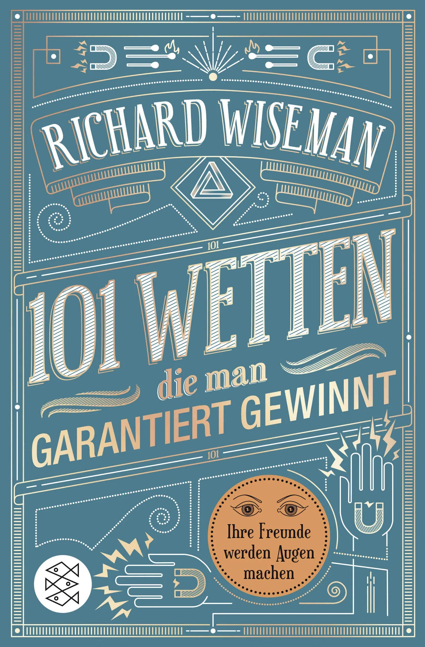 Buchcover von '101 Wetten, die man garantiert gewinnt' - Gebundene Ausgabe von Richard Wiseman