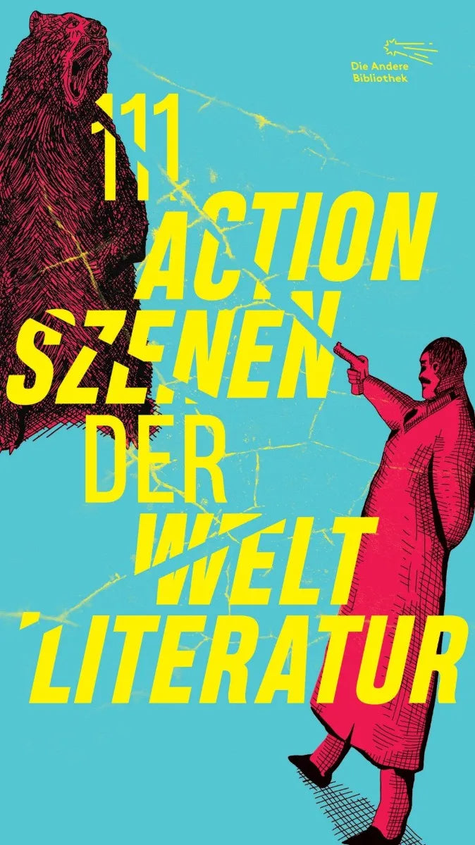Cover: 111 Actionszenen der Weltliteratur (E-Book) von Mara Delius