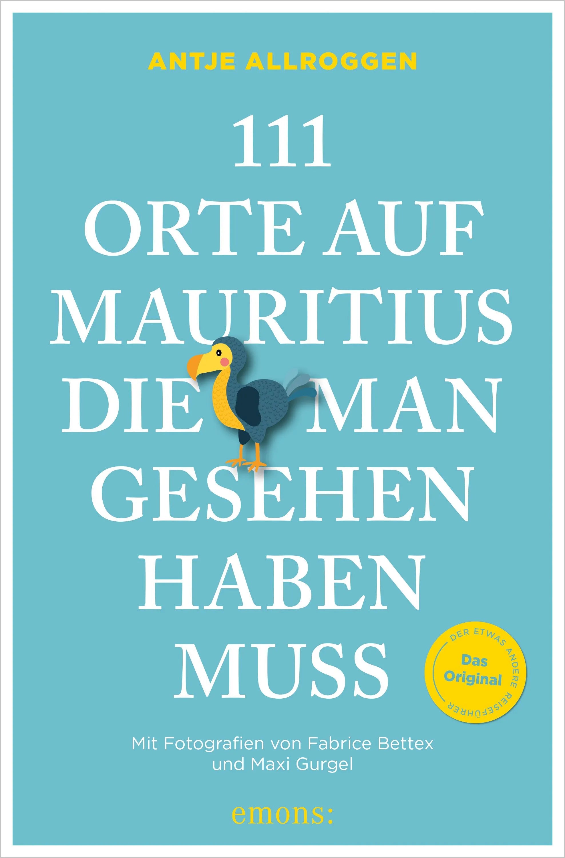Cover: 111 Orte auf Mauritius, die man gesehen haben muss (E-Book) von Antje Allroggen
