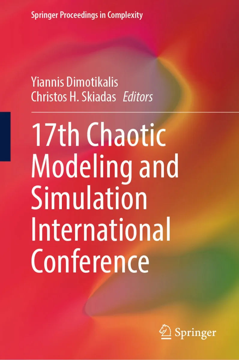 Cover: 17th Chaotic Modeling and Simulation International Conference (E-Book) von Yiannis Dimotikalis