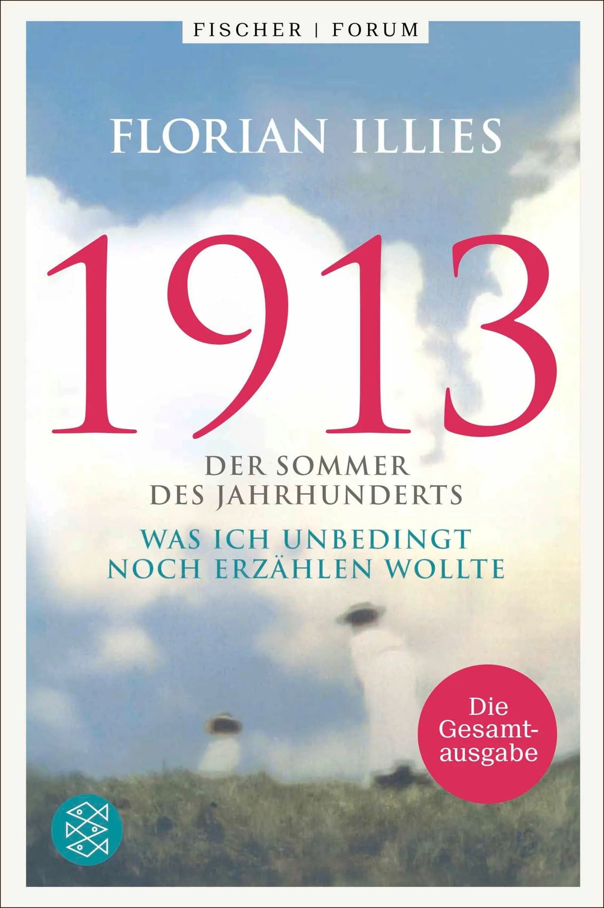 Cover: 1913. Die Gesamtausgabe (Paperback) von Florian Illies