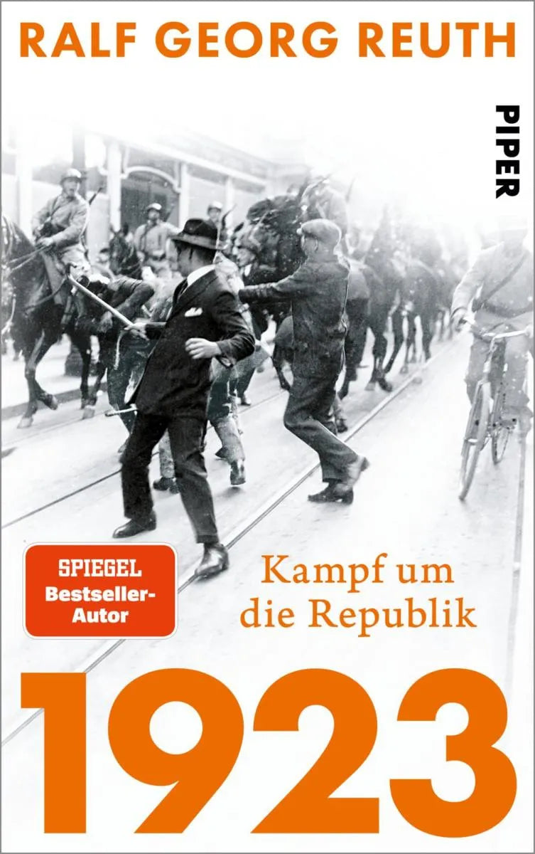 Cover: 1923 - Kampf um die Republik (E-Book) von Ralf Georg Reuth