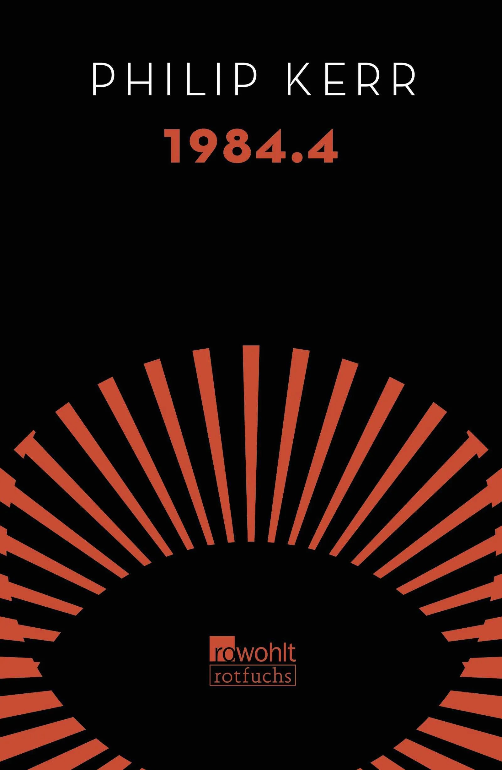 Buchcover von '1984.4' - Gebundene Ausgabe von Philip Kerr