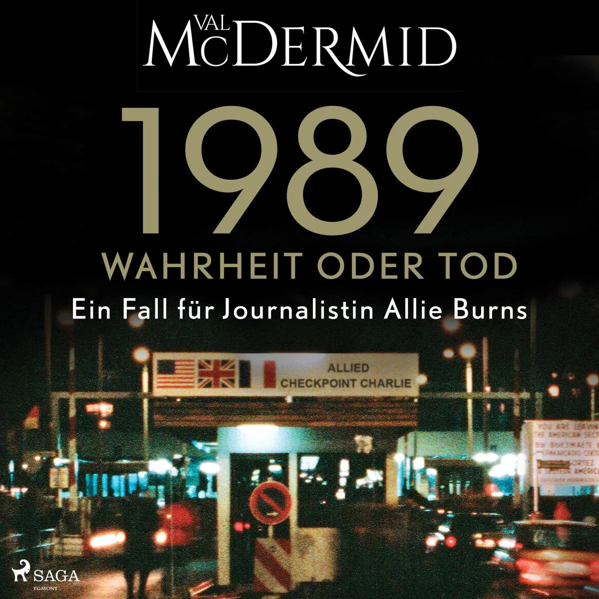 Cover: 1989 - Wahrheit oder Tod (Hörbuch Download) von Val McDermid