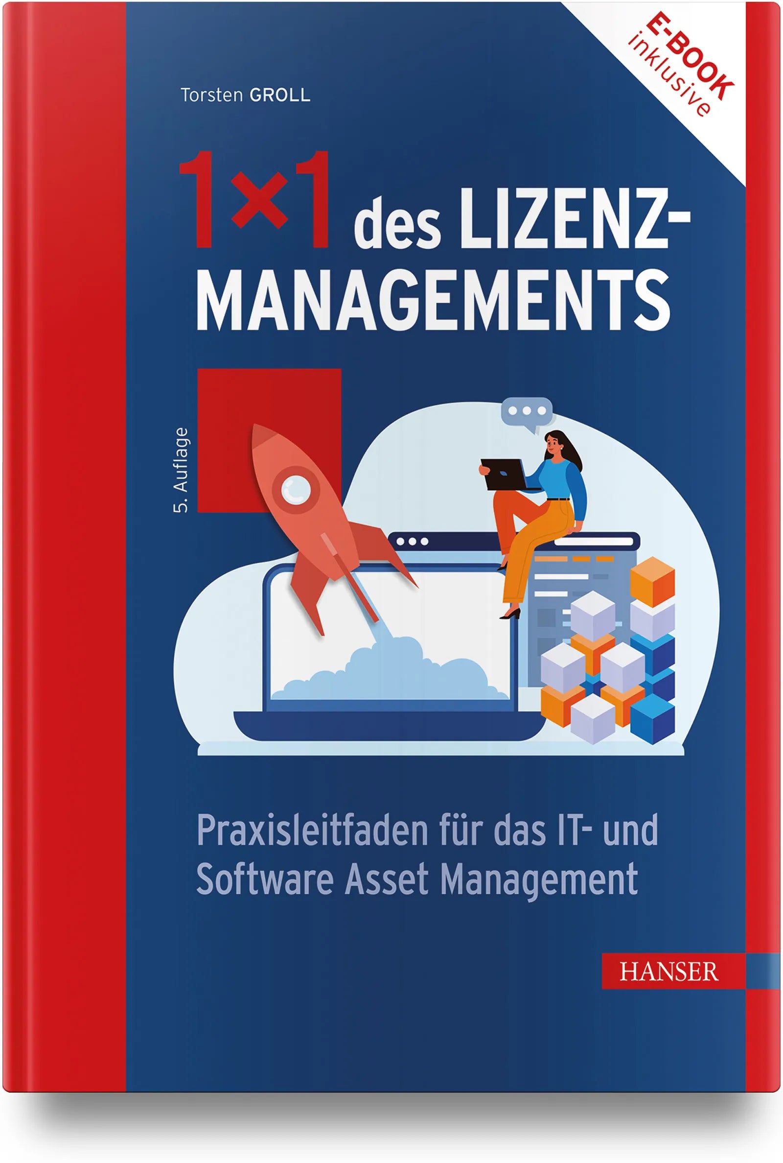 Buchcover von '1x1 des Lizenzmanagements' - Gebundene Ausgabe von Torsten Groll