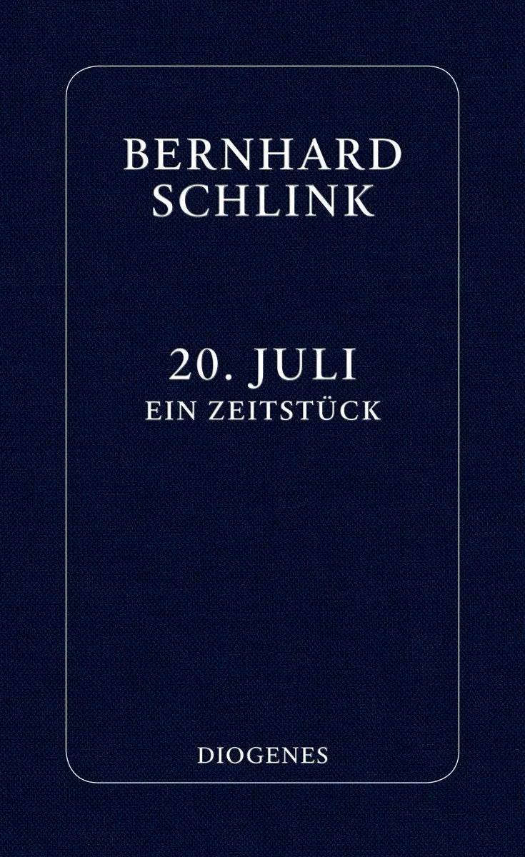 Buchcover von '20. Juli' - Gebundene Ausgabe von Bernhard Schlink