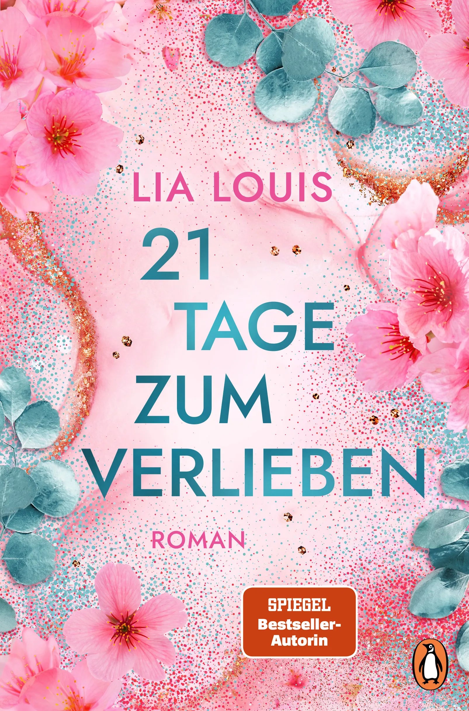 Cover: 21 Tage zum Verlieben (E-Book) von Lia Louis