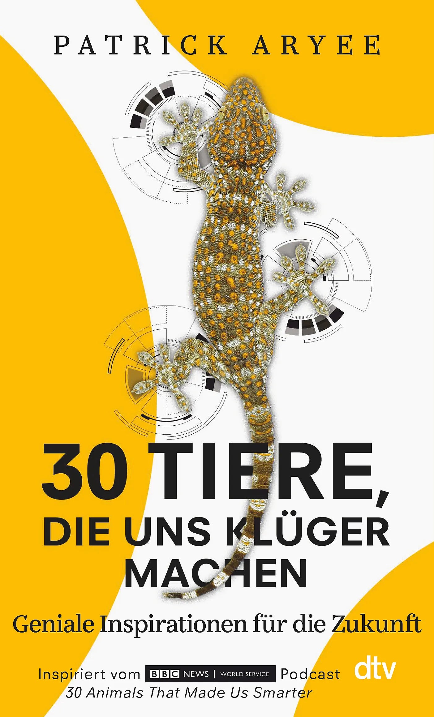 Buchcover von '30 Tiere, die uns klüger machen' - Taschenbuch von Patrick Aryee