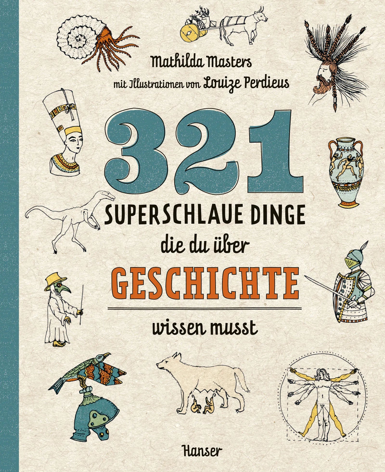 Buchcover von '321 superschlaue Dinge, die du über Geschichte wissen musst' - Paperback von Mathilda Masters