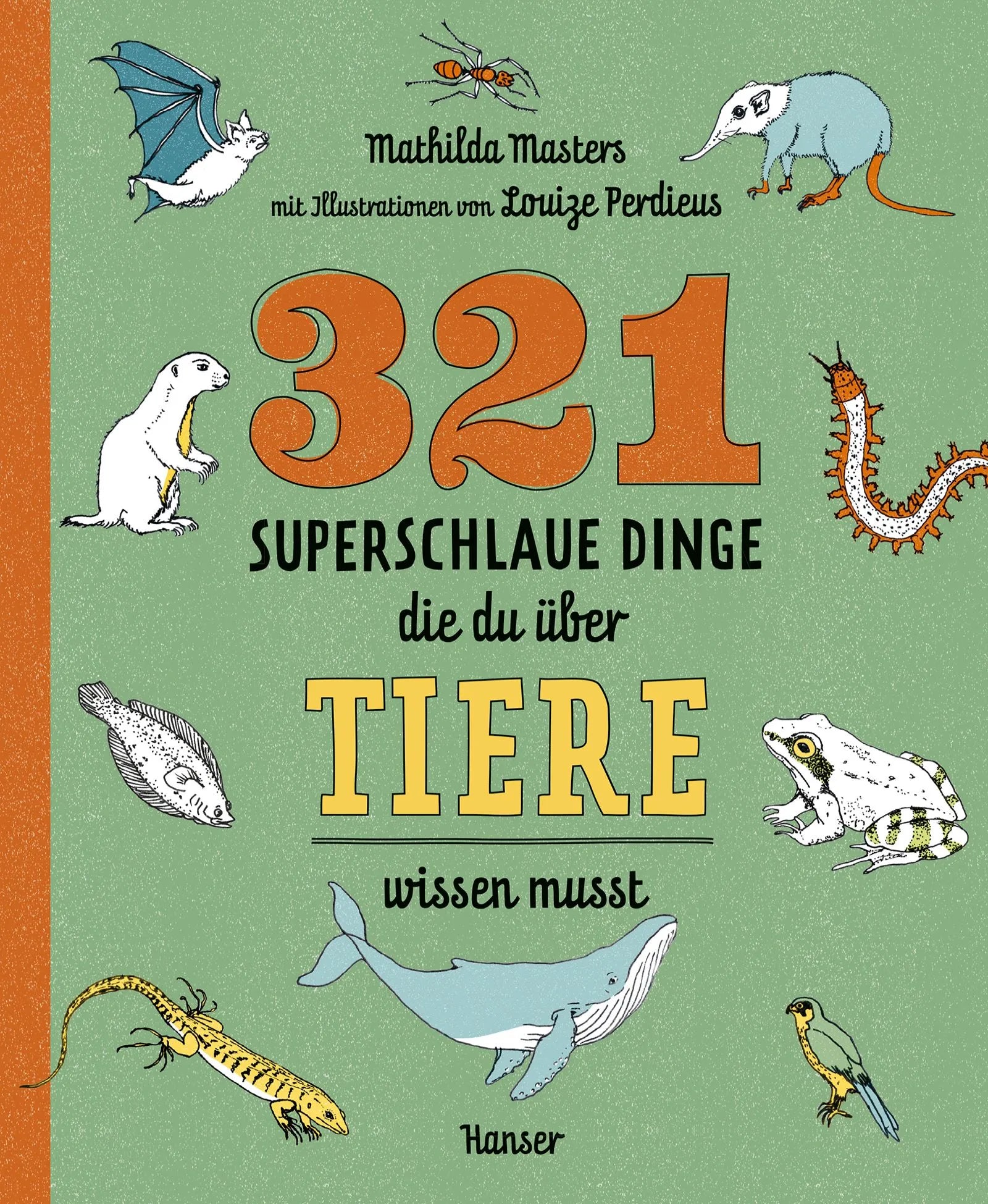 Buchcover von '321 superschlaue Dinge, die du über Tiere wissen musst' - Paperback von Mathilda Masters