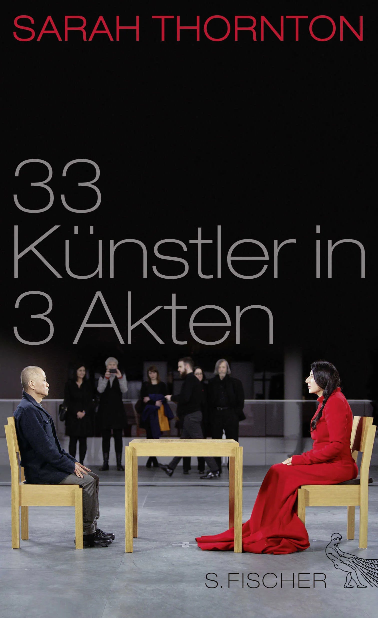 Buchcover von '33 Künstler in 3 Akten' - Gebundene Ausgabe von Sarah Thornton