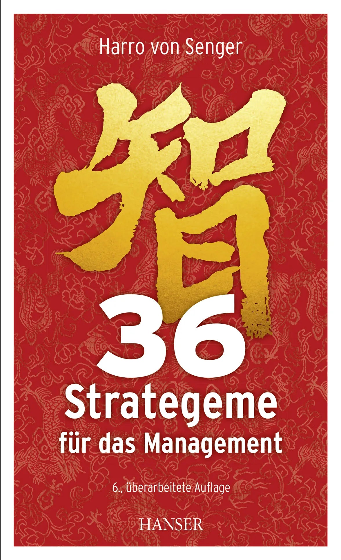 Cover: 36 Strategeme für das Management (E-Book) von Harro von Senger