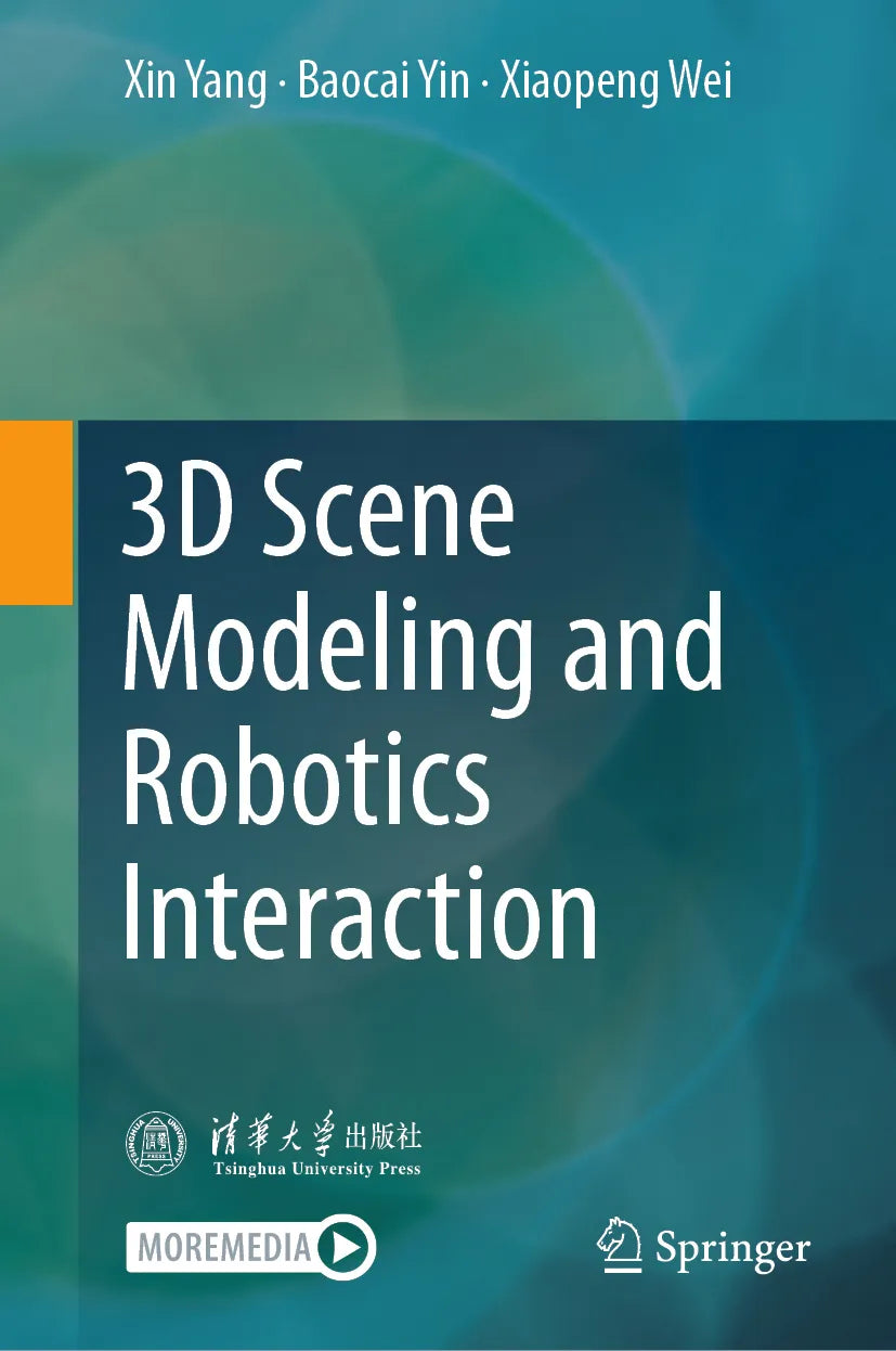 Cover: 3D Scene Modeling and Robotics Interaction (E-Book) von Xin Yang