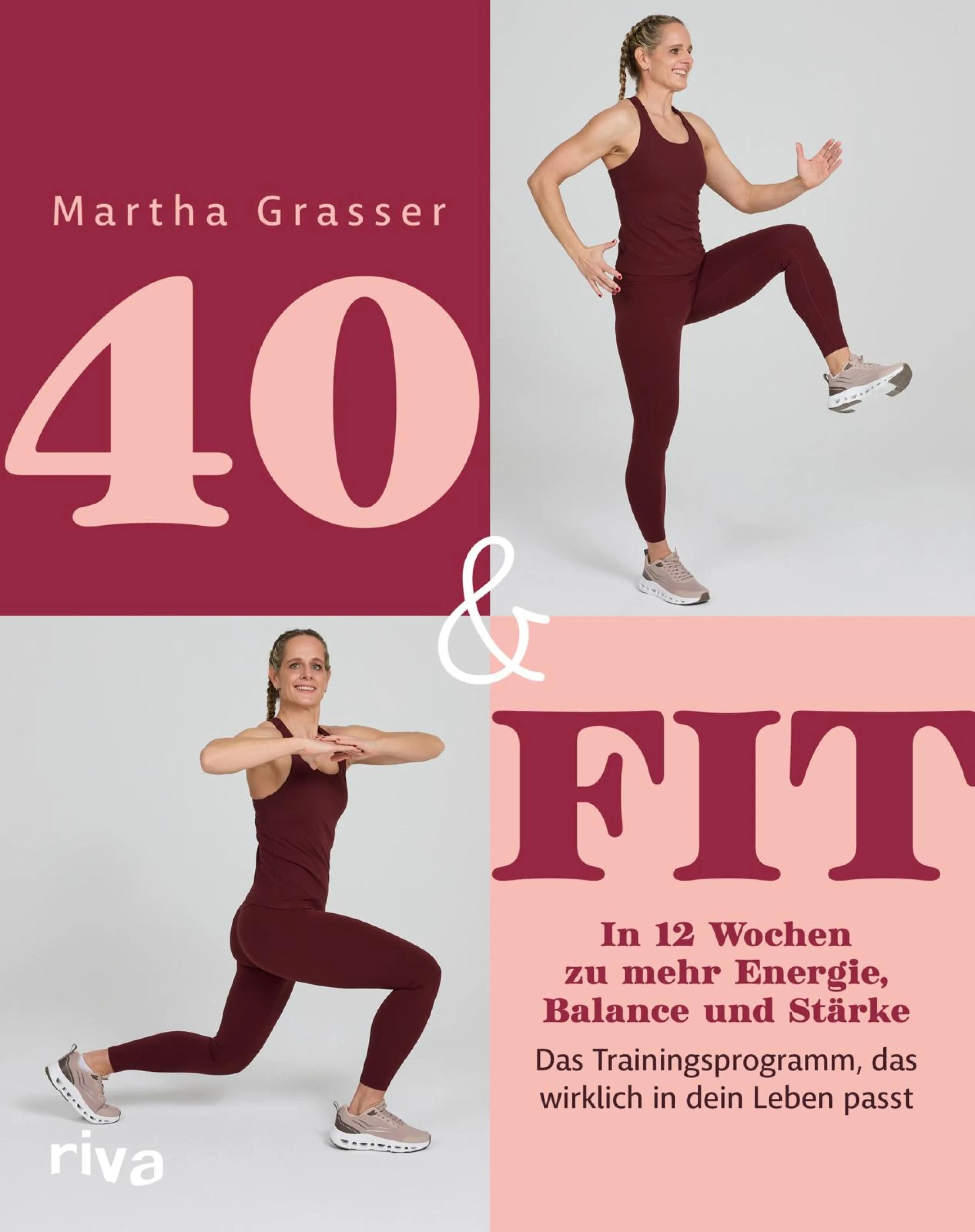 Cover: 40 & fit (E-Book) von Martha Grasser