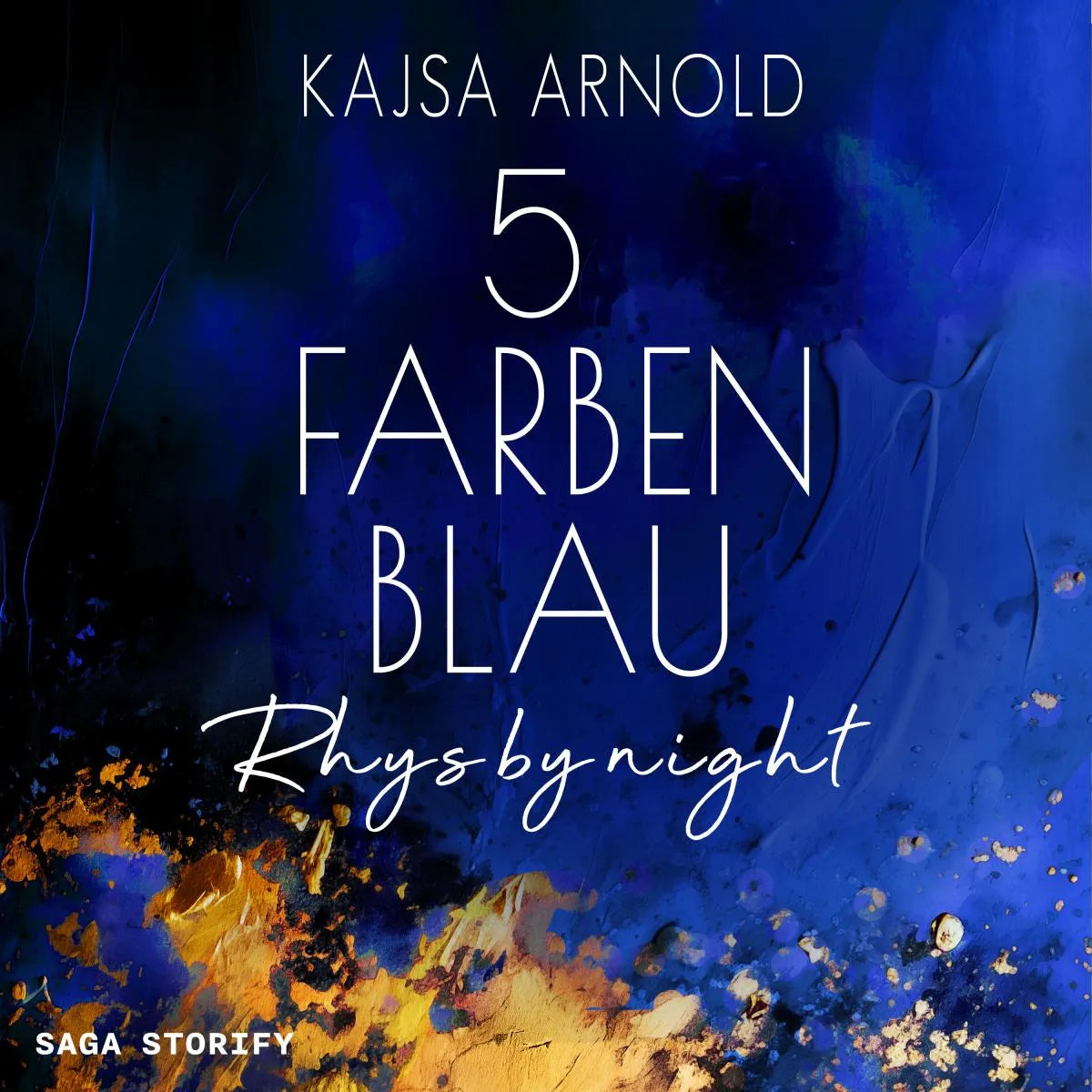 Cover: 5 Farben Blau: Rhys by night (Hörbuch Download) von Kajsa Arnold