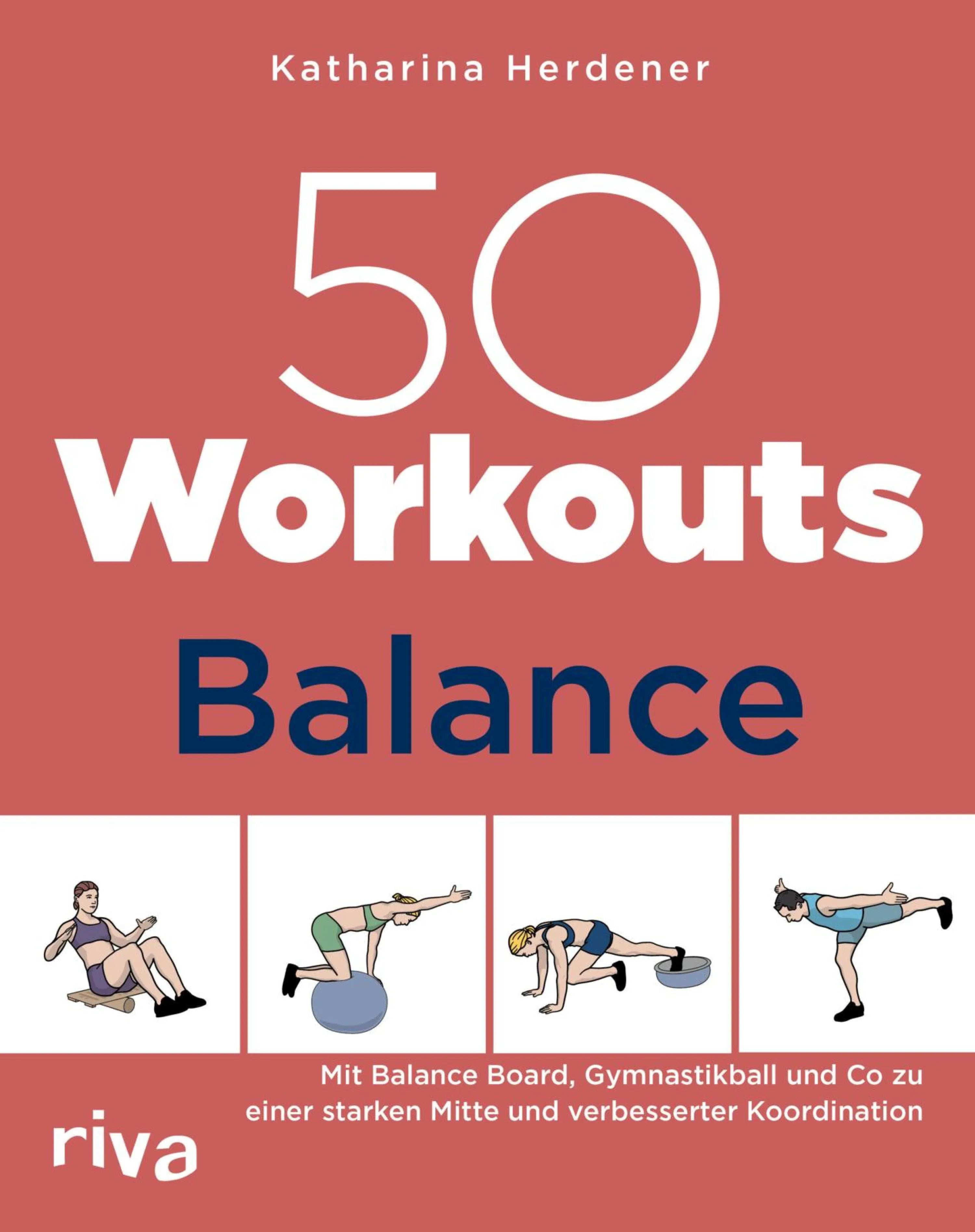 Cover: 50 Workouts – Balance (E-Book) von Katharina Herdener