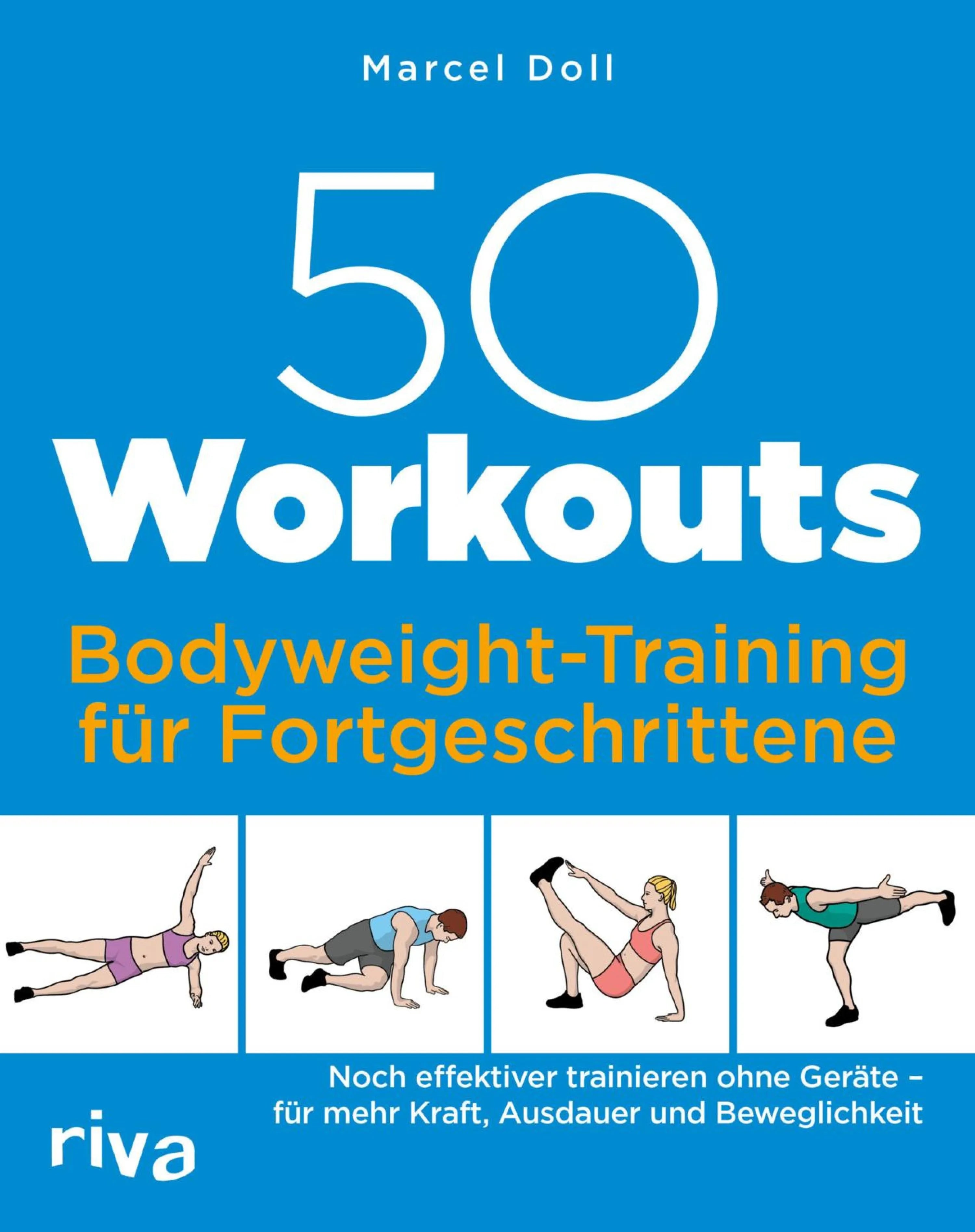 Cover: 50 Workouts – Bodyweight-Training für Fortgeschrittene (E-Book) von Marcel Doll