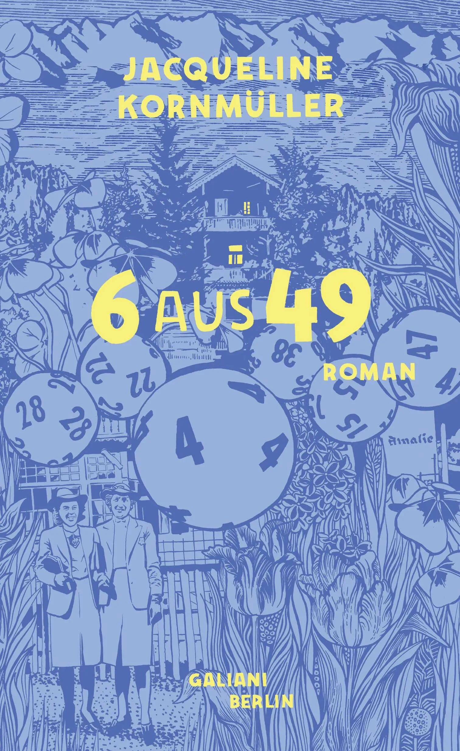 Cover: 6 aus 49 (Hardcover) von Jacqueline Kornmüller