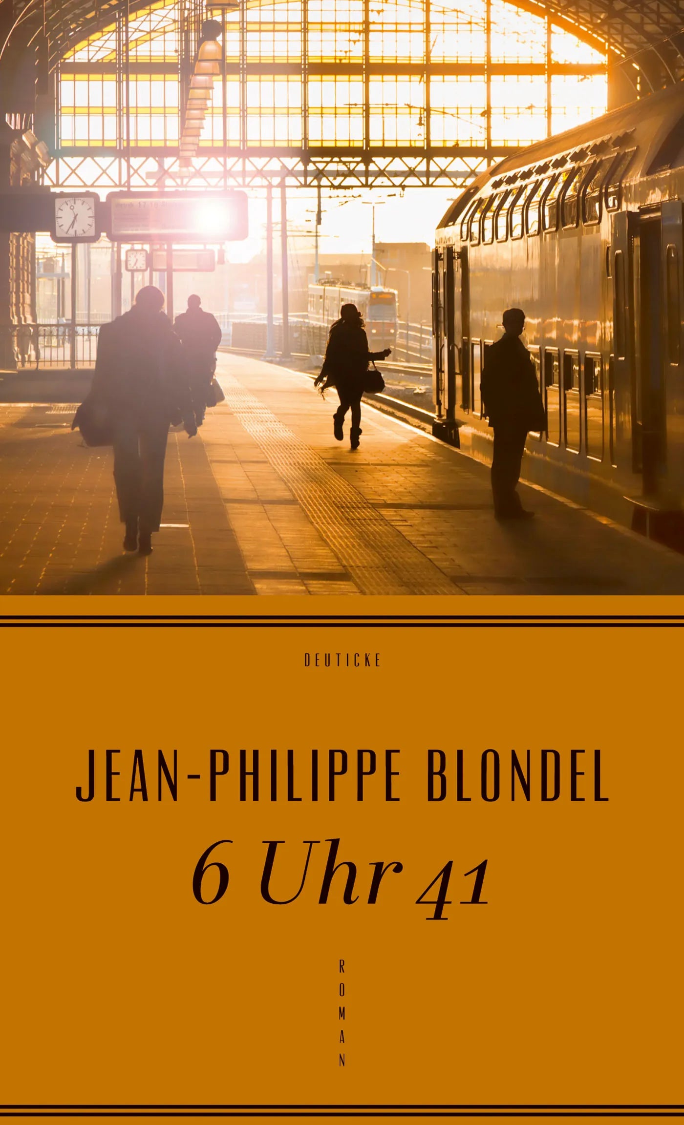 Buchcover von '6 Uhr 41' - Gebundene Ausgabe von Jean-Philippe Blondel