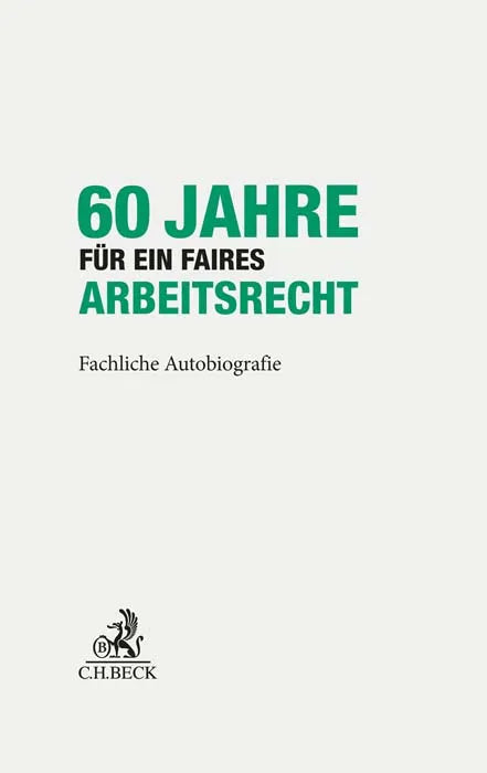 Buchcover von '60 Jahre für ein faires Arbeitsrecht' - Gebundene Ausgabe von Peter Hanau