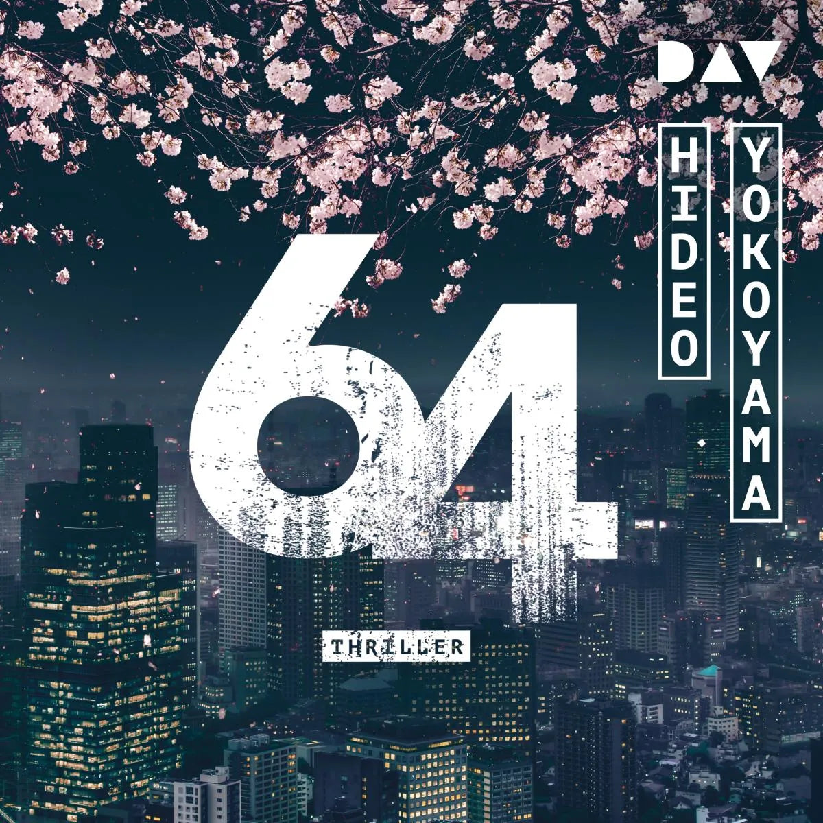 Cover: 64 (Hörbuch Download) von Hideo Yokoyama