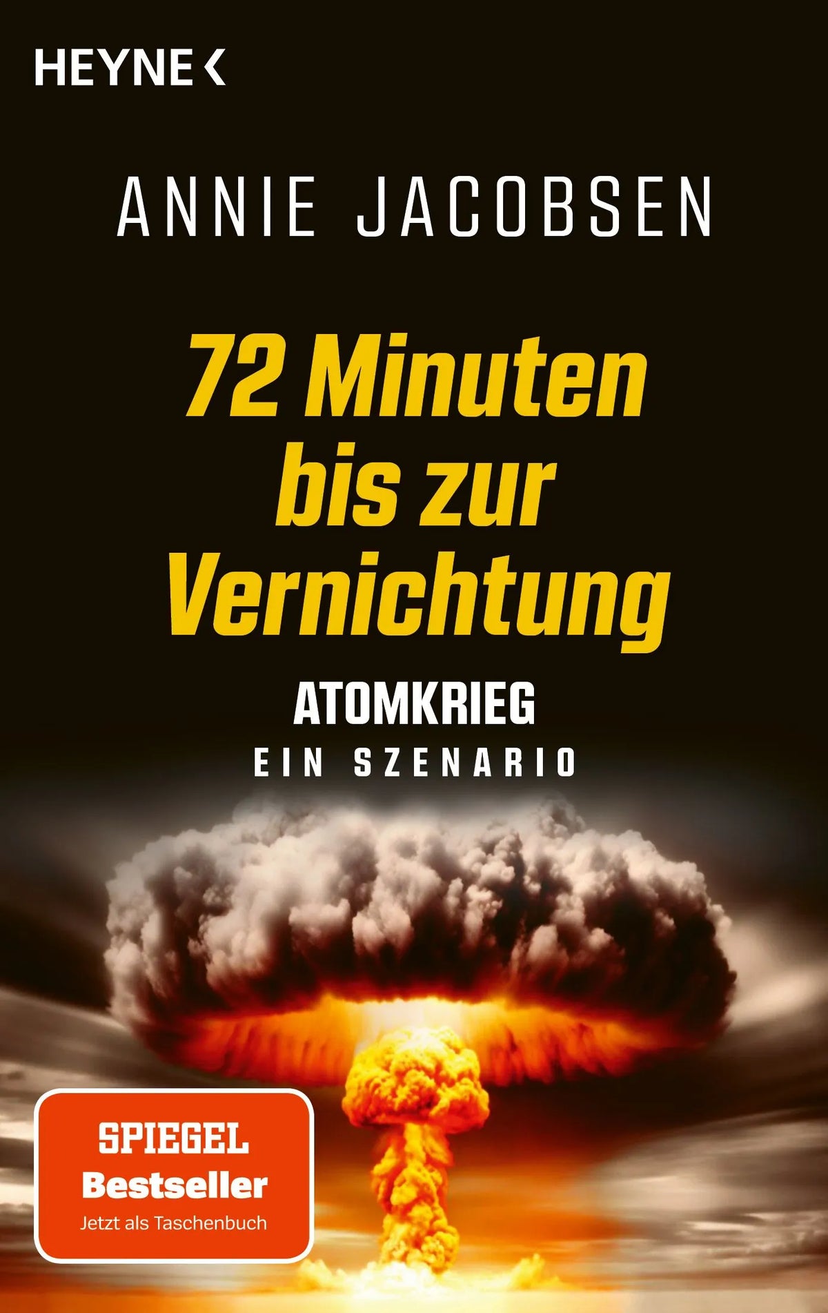 Cover: 72 Minuten bis zur Vernichtung (Taschenbuch) von Annie Jacobsen