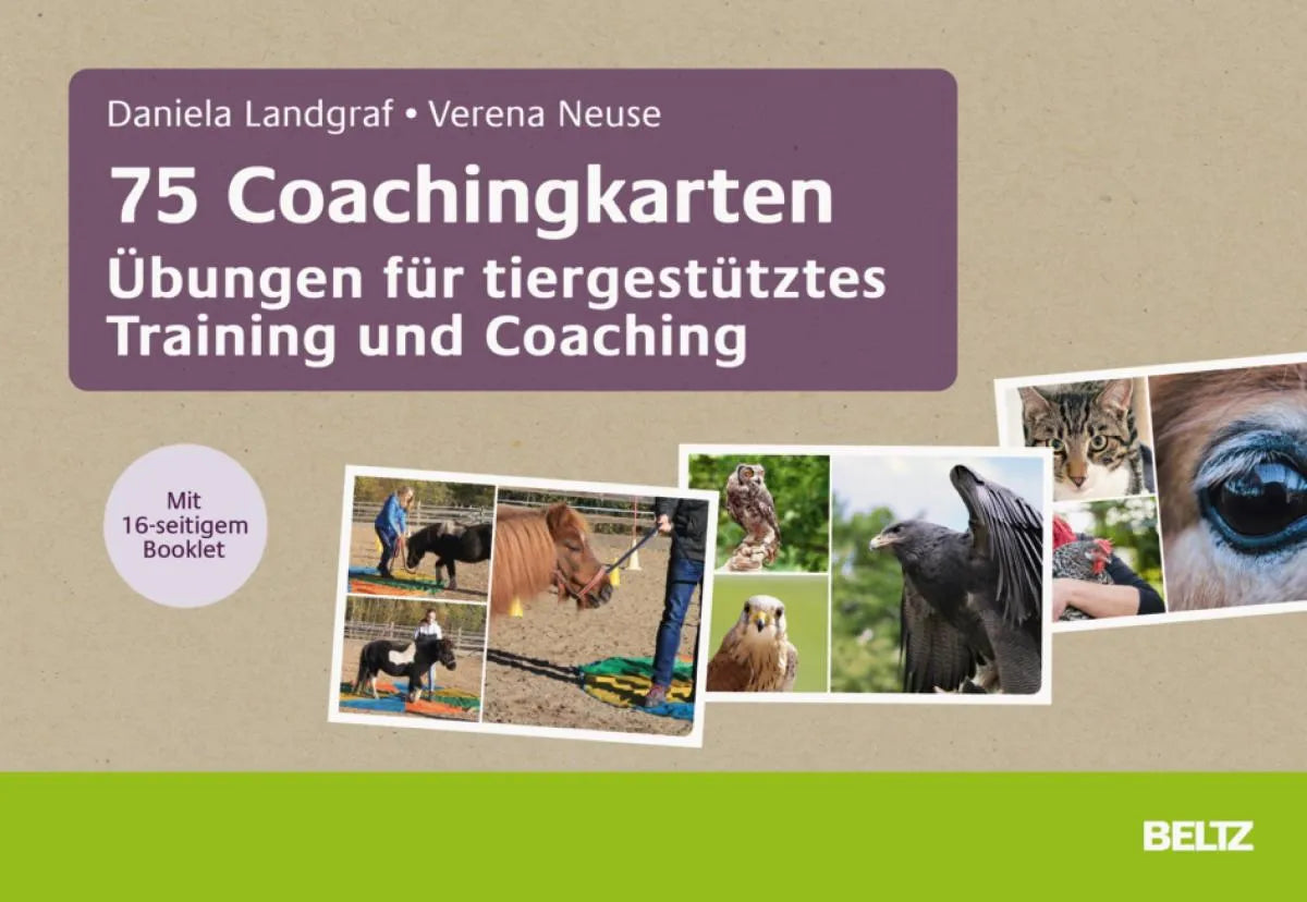 Cover: 75 Coachingkarten Übungen für tiergestütztes Training und Coaching (E-Book) von Daniela Landgraf