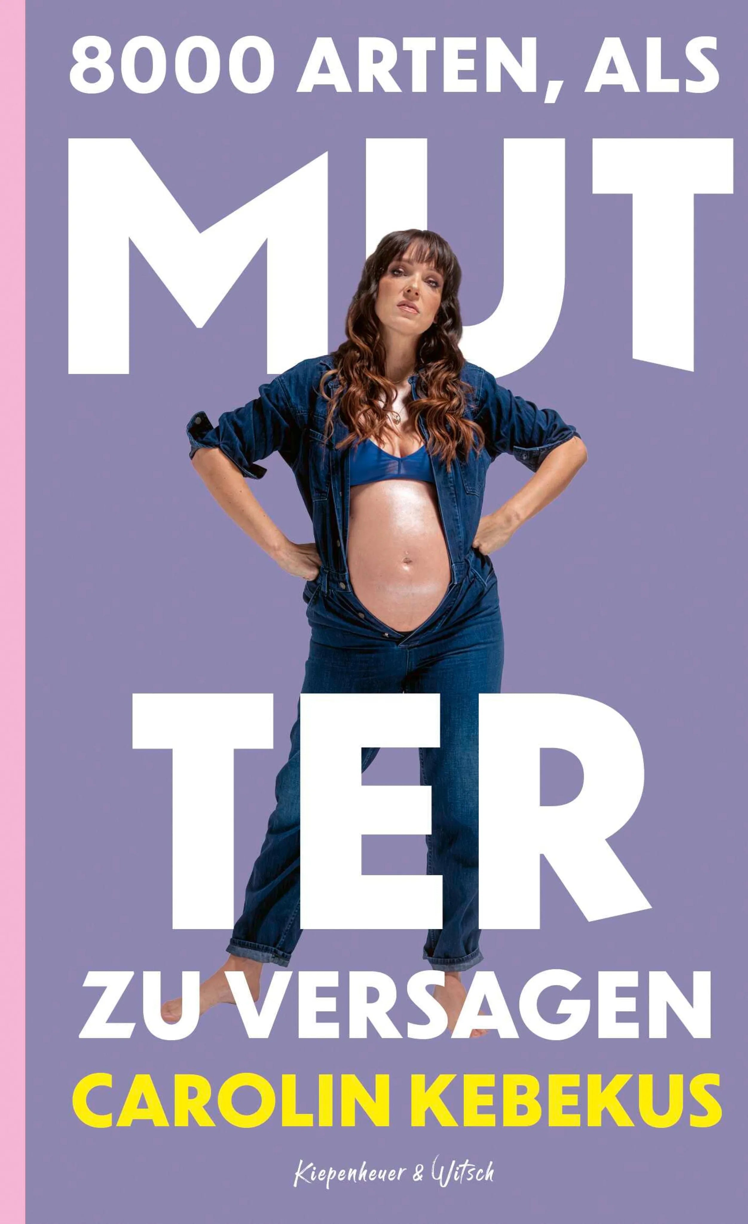 Cover: 8000 Arten, als Mutter zu versagen (E-Book) von Carolin Kebekus