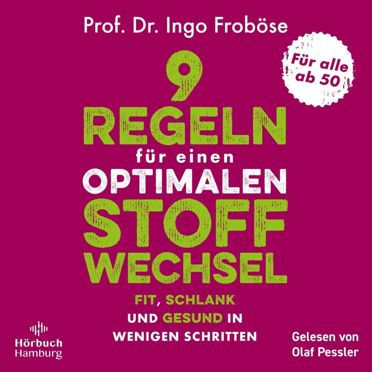 Cover: 9 Regeln für einen optimalen Stoffwechsel (Hörbuch Download) von Ingo Froböse