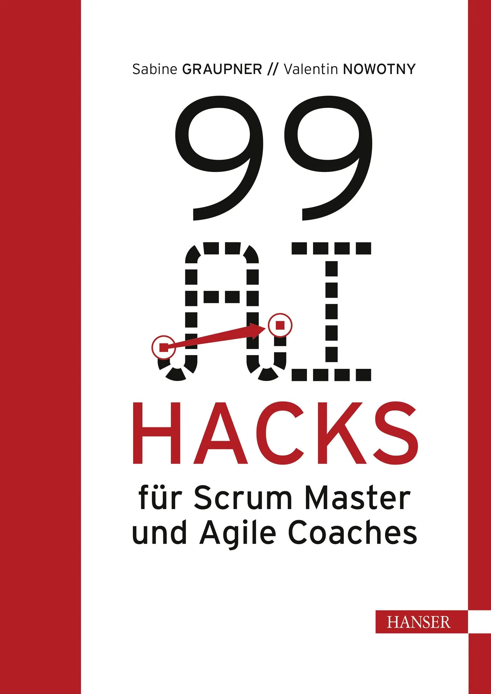 Cover: 99 AI Hacks für Scrum Master und Agile Coaches (E-Book) von Sabine Graupner