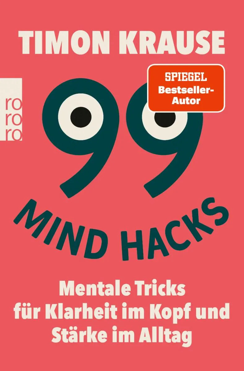 Cover: 99 Mind Hacks (E-Book) von Timon Krause