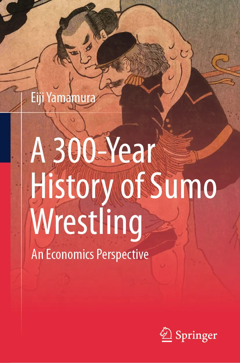 Cover: A 300-Year History of Sumo Wrestling (E-Book) von Eiji Yamamura