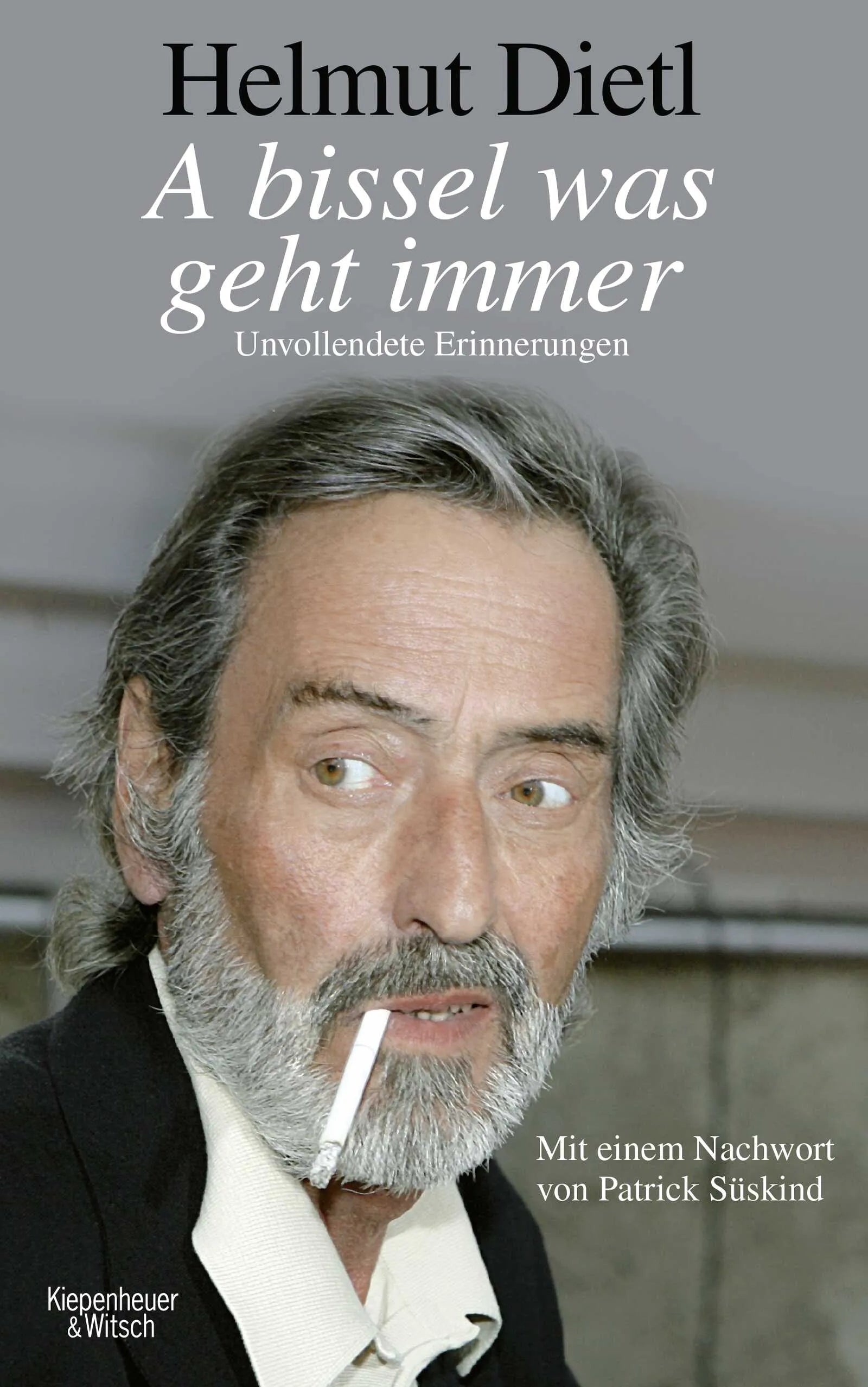 Buchcover von 'A bissel was geht immer' - Gebundene Ausgabe von Helmut Dietl
