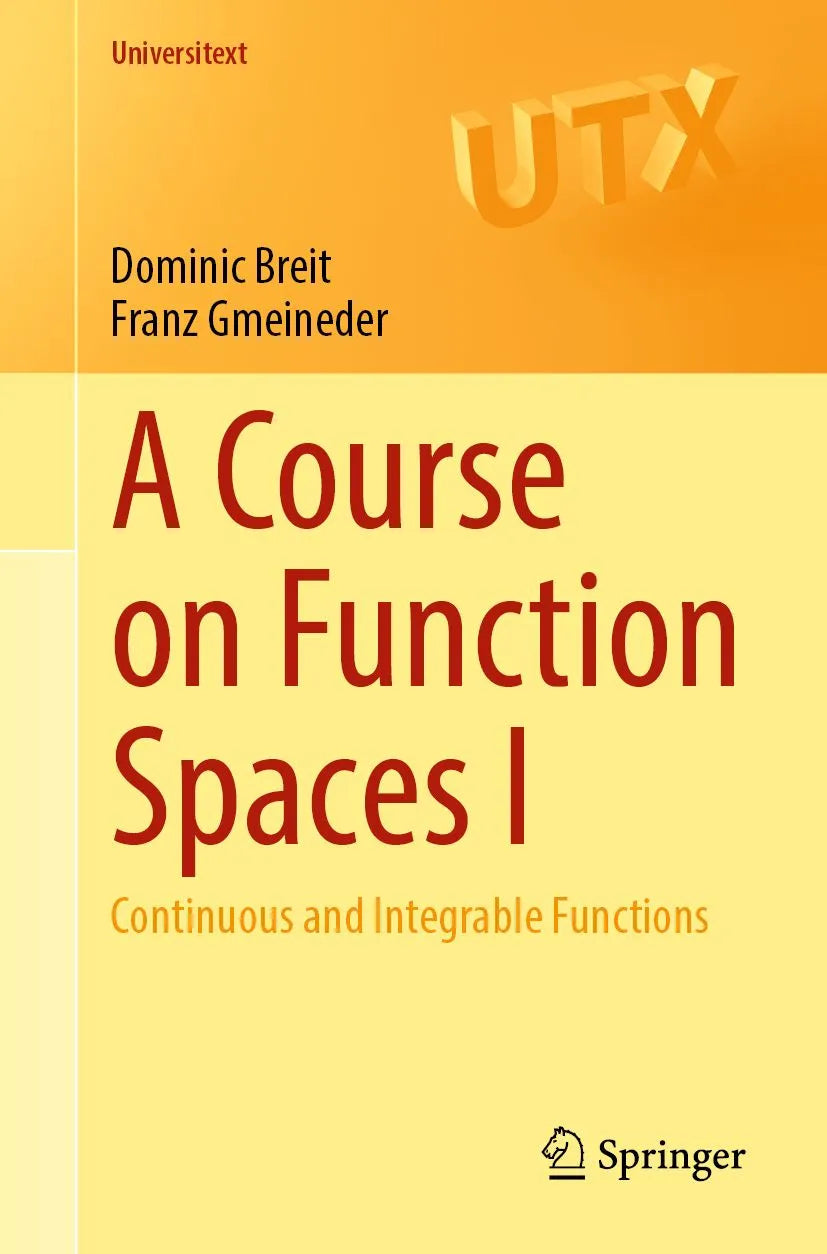 Cover: A Course on Function Spaces I (E-Book) von Dominic Breit