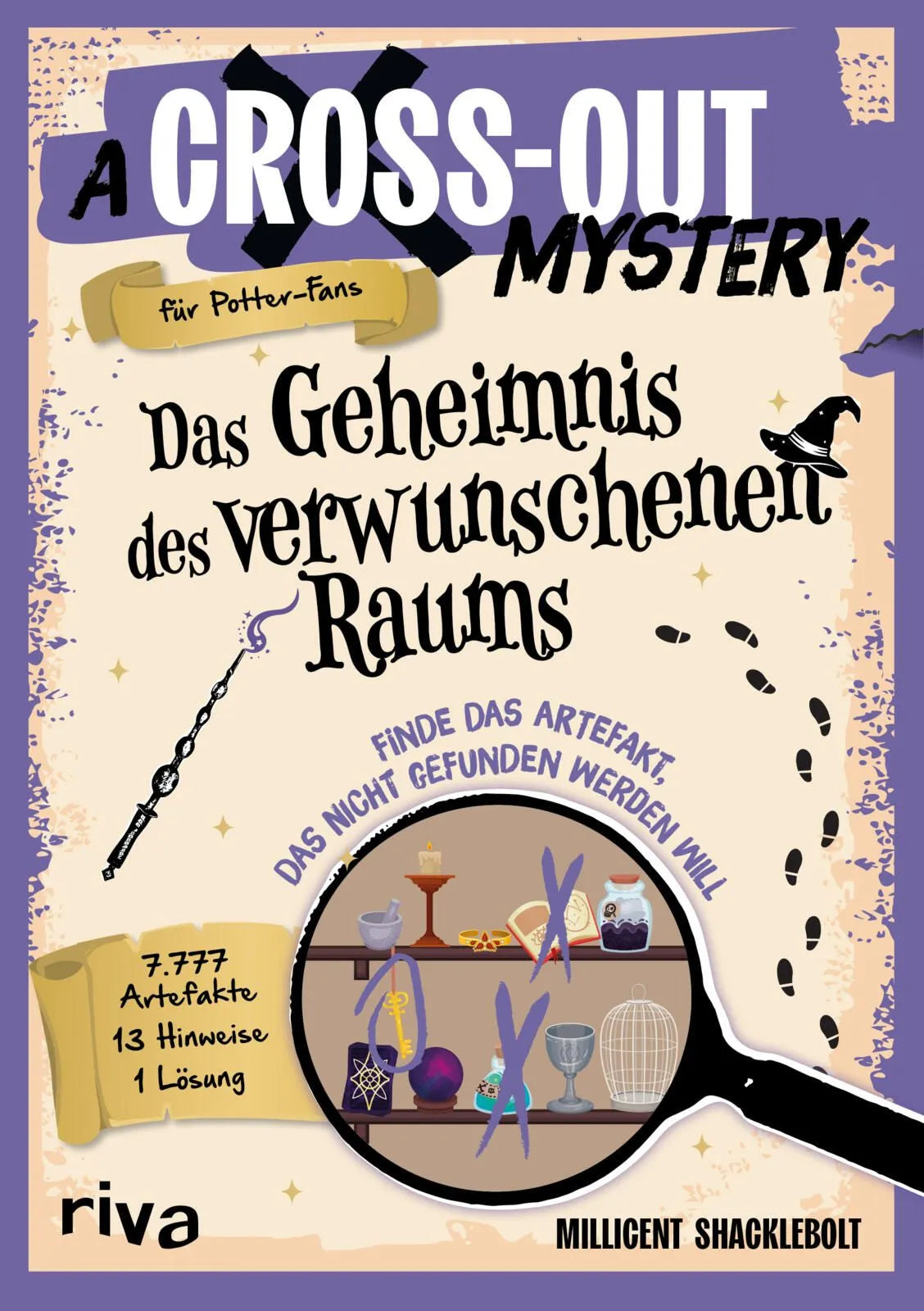 Cover: A Cross-Out-Mystery: Das Geheimnis des verwunschenen Raums (Taschenbuch) von Millicent Shacklebolt