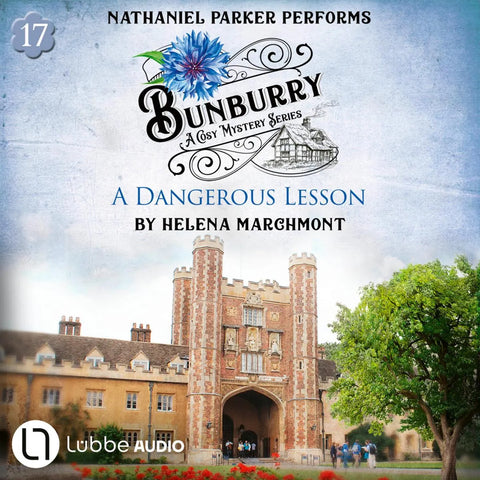 A Dangerous Lesson - Bunburry - A Cosy Mystery Series, Episode 17