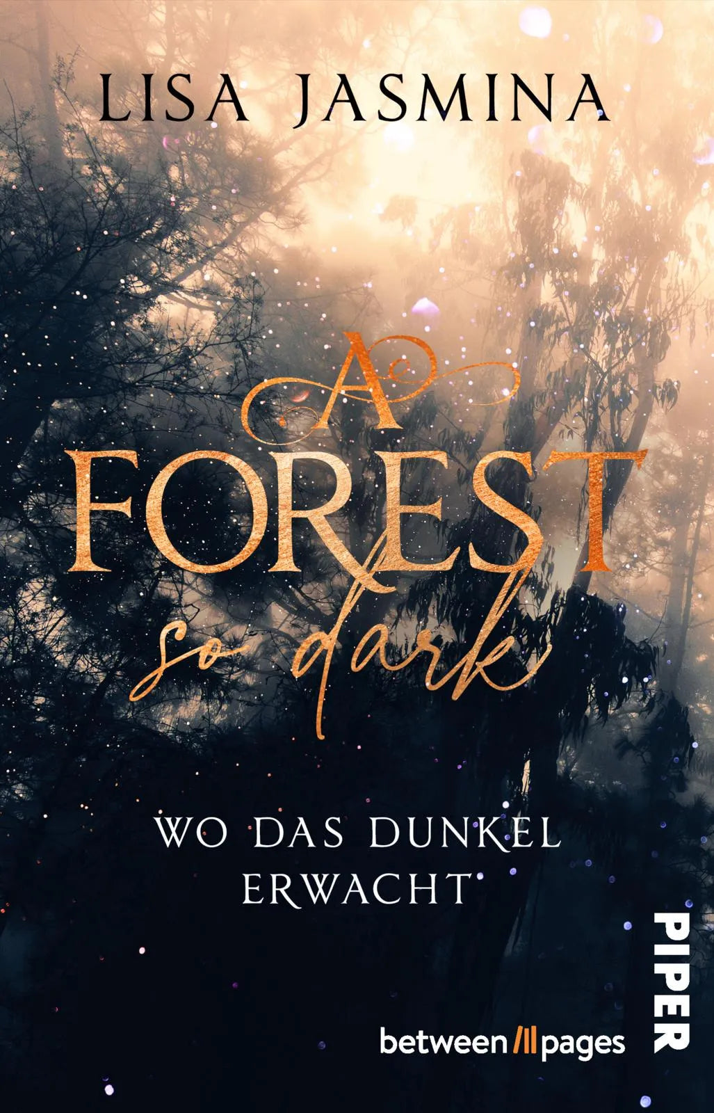 Buchcover von 'A Forest so dark – Wo das Dunkel erwacht' - Taschenbuch von Lisa Jasmina