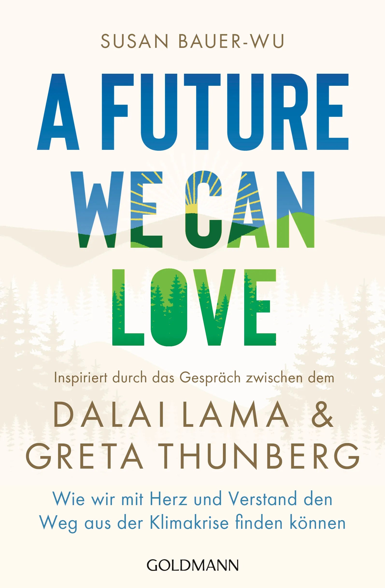 Cover: A Future We Can Love (E-Book) von Susan Bauer-Wu