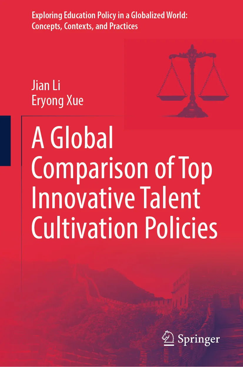 Cover: A Global Comparison of Top Innovative Talent Cultivation Policies (E-Book) von Jian Li