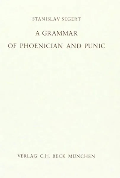 Buchcover von 'A Grammar of Phoenician and Punic' - Gebundene Ausgabe von Stanislav Segert